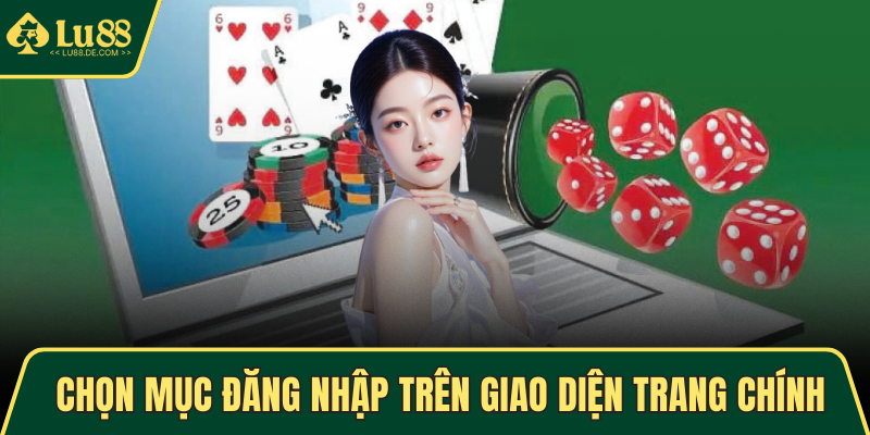 Chọn mục đăng nhập trên giao diện trang chính