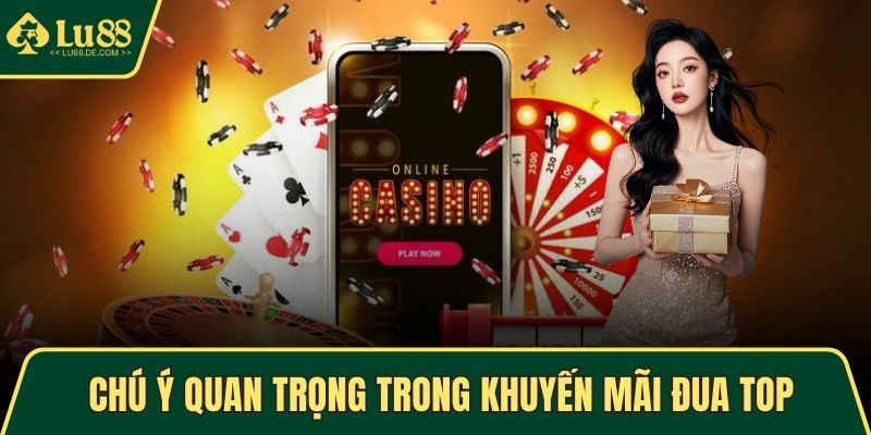 Chú ý quan trọng trong sự kiện khuyến mãi đua top